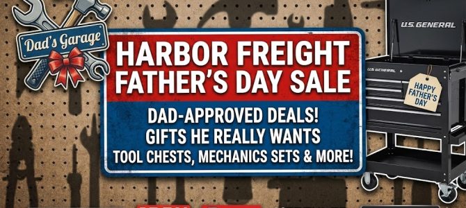 Harbor Freight Father’s Day Sale 2026: Dates, Coupons & Gift Guide