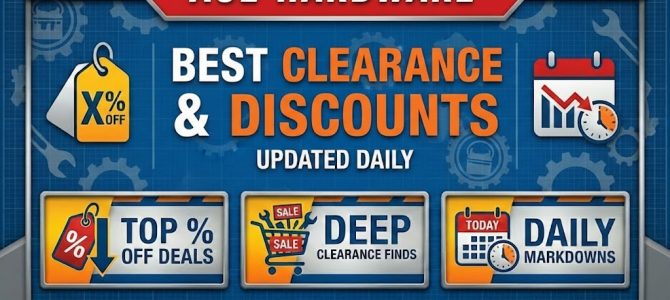 Best Ace Hardware Clearance & Discounts (Updated Daily)